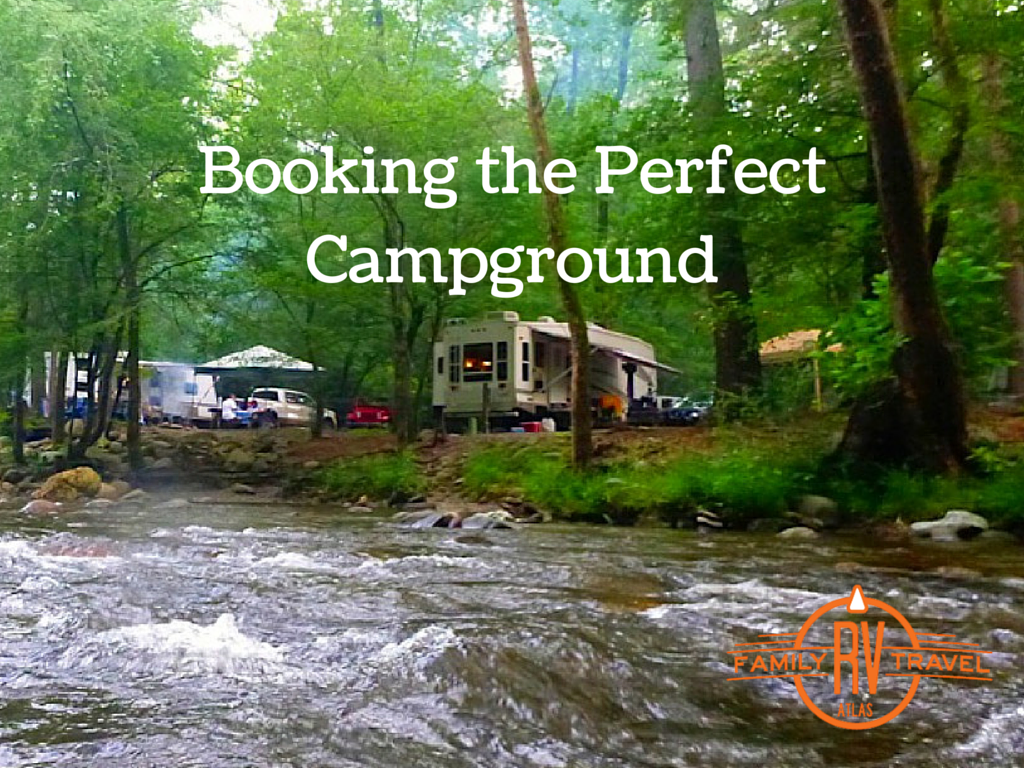 Booking the Perfect Campground blog