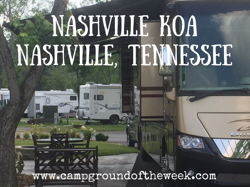 Campground Review #18: Nashville KOA in Nashville, Tennessee
