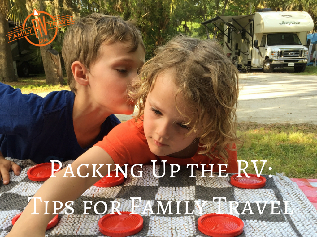 Packing Up the RV_ Tips for Family Travel