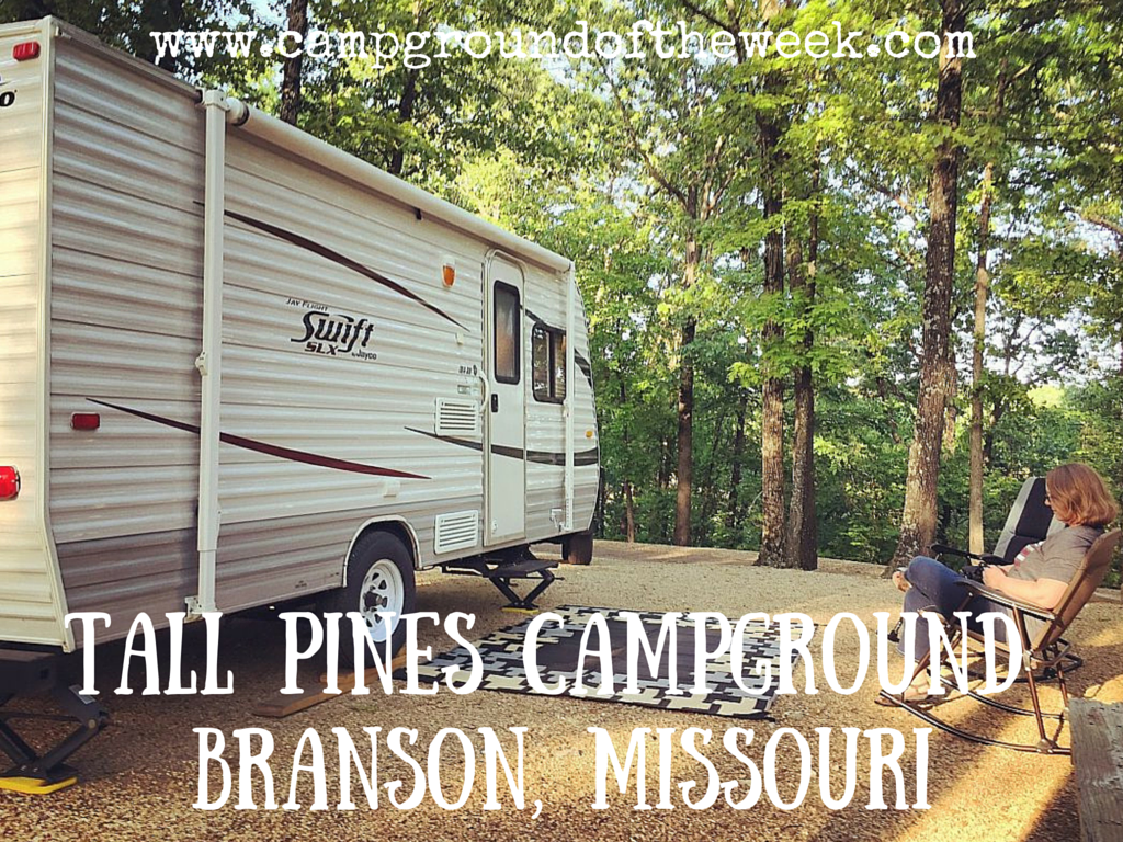 Campground #30 Tall Pines Campground in Branson, Missouri