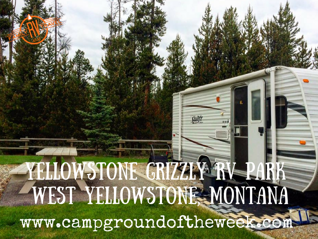 Yellowstone Grizzly RV Park in West Yellowstone, Montana