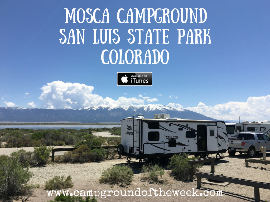 Campground Review #53 Mosca Campground in San Luis State Park, Colorado
